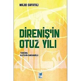 Direniş`in Otuz Yılı - Majid Safataj