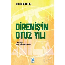 Direniş`in Otuz Yılı - Majid Safataj
