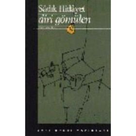 DIRI GÖMÜLEN - SADIK HIDAYET
