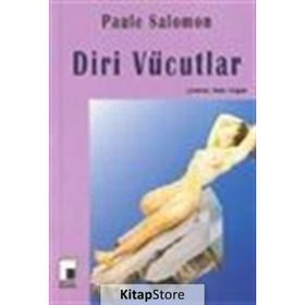 DIRI VÜCUTLAR - PAULE SALOMON