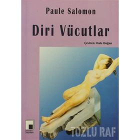 DIRI VÜCUTLAR - PAULE SALOMON