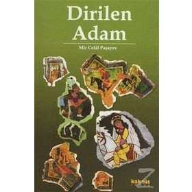 DIRILEN ADAM - MIR CELAL PAŞAYEV