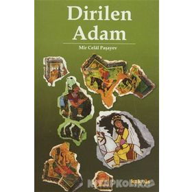 DIRILEN ADAM - MIR CELAL PAŞAYEV