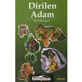 DIRILEN ADAM - MIR CELAL PAŞAYEV