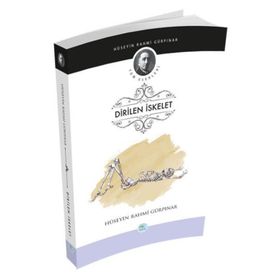 Dirilen İskelet - Hüseyin Rahmi Gürpınar