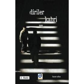 Diriler Kabri - Hasan Sabaz