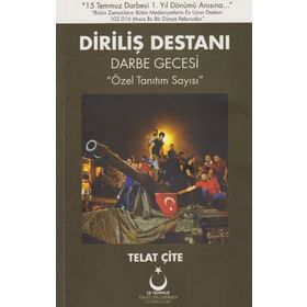 Diriliş Destanı Darbe Gecesi - Telat Çite