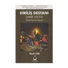 Diriliş Destanı Darbe Gecesi - Telat Çite