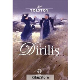 DİRİLİŞ - LEV NİKOLAYEVİÇ TOLSTOY