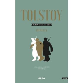 DİRİLİŞ - LEV NİKOLAYEVİÇ TOLSTOY