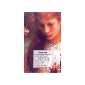 DİRİLİŞ - LEV NİKOLAYEVİÇ TOLSTOY