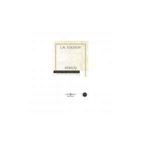 DİRİLİŞ - LEV NİKOLAYEVİÇ TOLSTOY