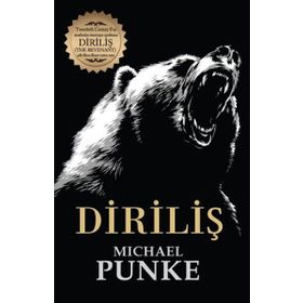 Diriliş - Michael Punke