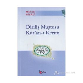 DİRİLİŞ MUŞTUSU KUR'AN- I KERIM - MECDI HILALI