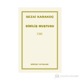 Diriliş Muştusu - Sezai Karakoç