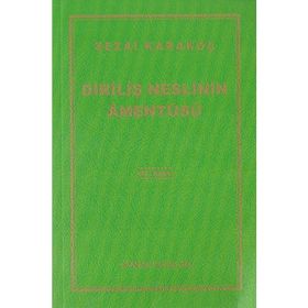 Diriliş Neslinin Amentüsü - Sezai Karakoç