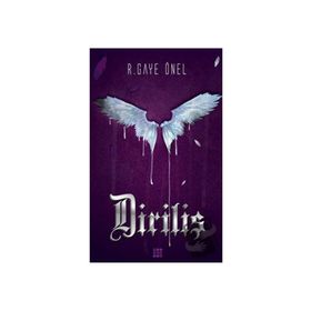 Diriliş - R. Gaye Önel