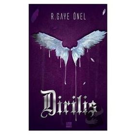 Diriliş - R. Gaye Önel