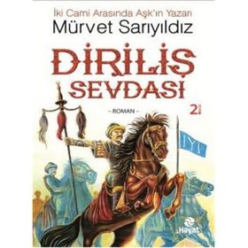 Diriliş Sevdası - Mürvet Sarıyıldız