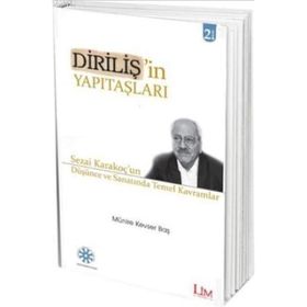 Dirilişin Yapı Taşları - Münire Kevser Baş