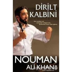 Dirilt Kalbini - Nouman Ali Khan