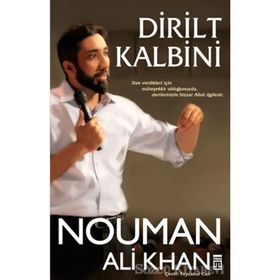 Dirilt Kalbini - Nouman Ali Khan
