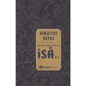 Diriltici Nefes Kuran-ı Kerimde Hz. İsa a.s. - Ömer Ahmed Ömer