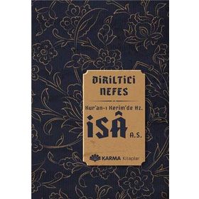 Diriltici Nefes Kuran-ı Kerimde Hz. İsa a.s. - Ömer Ahmed Ömer
