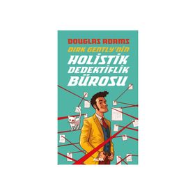 Dirk Gentlynin Holistik Dedektiflik Bürosu - Douglas Adams