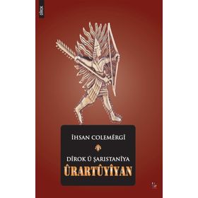 Dirok u Şarıstaniya Urartuyiyan - İhsan Colemergi