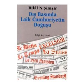 DIŞ BASINDA LAIK CUMHURIYETIN DOĞUŞU - MEHMET KADRI SÜMER