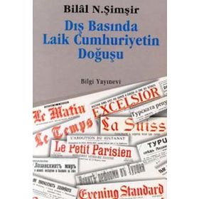 DIŞ BASINDA LAIK CUMHURIYETIN DOĞUŞU - MEHMET KADRI SÜMER