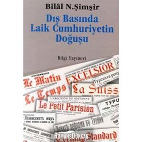 DIŞ BASINDA LAIK CUMHURIYETIN DOĞUŞU - MEHMET KADRI SÜMER