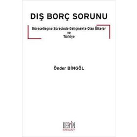 Dış Borç Sorunu - Önder Bingöl
