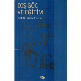 Dış Göç ve Eğitim - Anı Yayıncılık