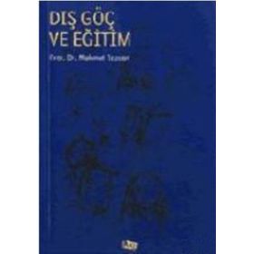 Dış Göç ve Eğitim - Mahmut Tezcan
