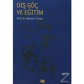 Dış Göç ve Eğitim - Mahmut Tezcan