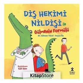 Diş Hekimi Nildişi ile Gülmenin Formülü - Feyza Öz