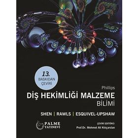 Diş Hekimliğine Malzeme Bilimi - Palme Yayınları
