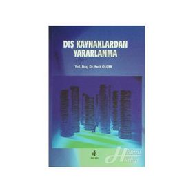 DIŞ KAYNAKLARDAN YARARLANMA - FERIT ÖLÇER