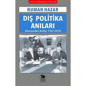 Dış Politika Anıları - Numan Hazar