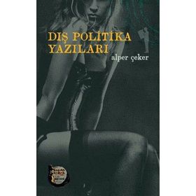 DIŞ POLITIKA YAZILARI - MITHAT BAYDUR