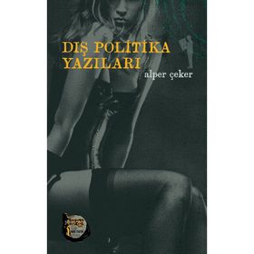 DIŞ POLITIKA YAZILARI - MITHAT BAYDUR