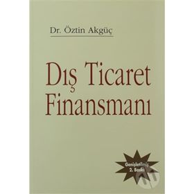 DIŞ TICARET FINANSMANI - ÖZTIN AKGÜÇ