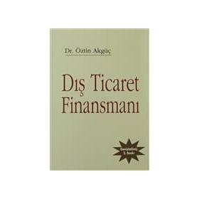 DIŞ TICARET FINANSMANI - ÖZTIN AKGÜÇ