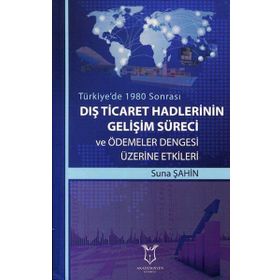 Dış Ticaret Hadlerinin Gelişim Süreci - Suna Şahin