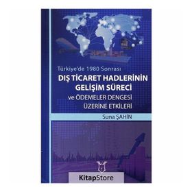 Dış Ticaret Hadlerinin Gelişim Süreci - Suna Şahin