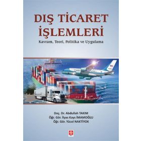 Dış Ticaret İşlemleri - Ekin Basım Yayınları