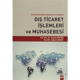 DIŞ TICARET İŞLEMLERİ VE MUHASEBESI - ÜMİT ATAMAN; HALUK SUMER