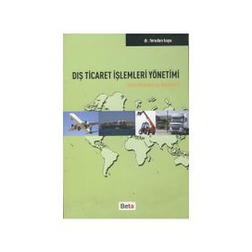 Dış Ticaret İşlemleri Yönetimi - Feridun Kaya